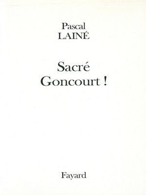 cover image of Sacré Goncourt !